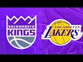 Sacramento Kings Vs LA Lakers | Full Game Highlights