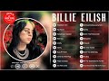 BillieEilish Greatest Hits Full Album 2021 - Best songs of BillieEilish - BillieEilish Full Playlist