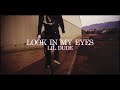 Lil Dude Look In My Eyes 2020 Lost Files Official Visual mp3