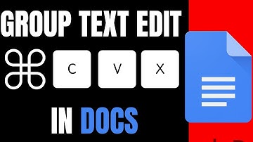 Group Text Edit in Google Docs | NEW UPDATE