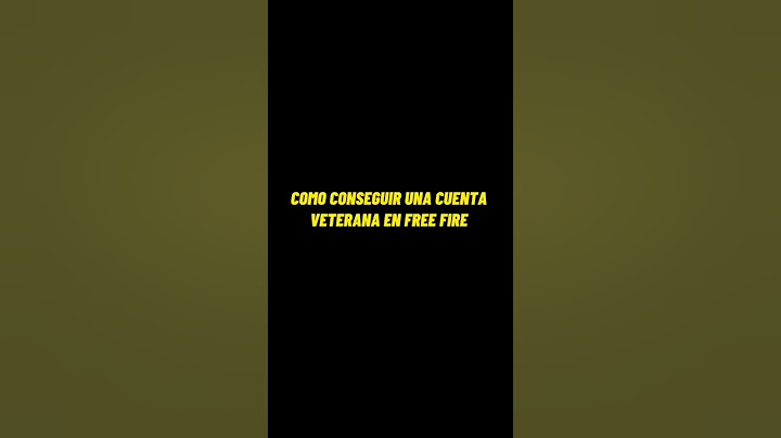 COMO CONSEGUIR UNA CUENTA VETERANA EN FREE FIRE🔥😎