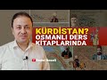 Kürdistan Neresidir Osmanlı Ders Kitapları Ve Resmi Belgelerine Göre Kürt Tarihi 