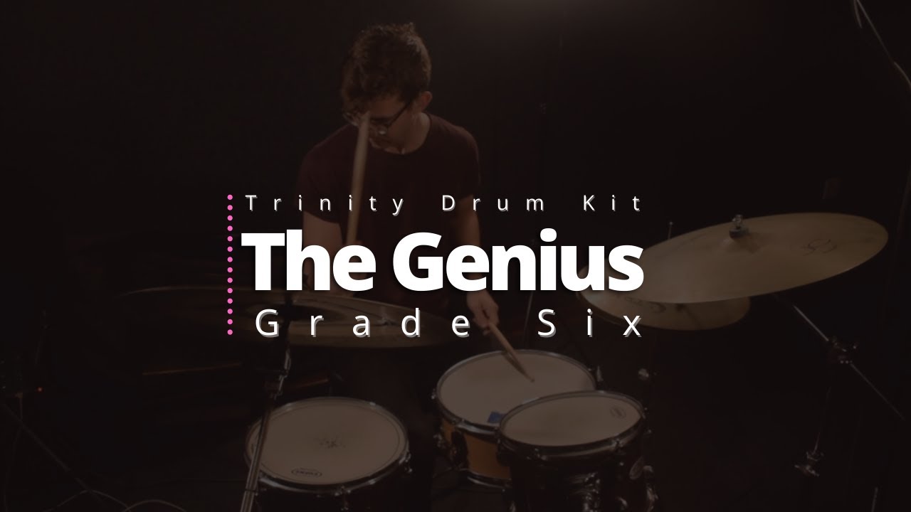 The Genius Grade 6 Trinity Drum Kit 20202023 YouTube