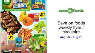 Save on foods weekly flyer circulaire Aug 20 - Aug 26