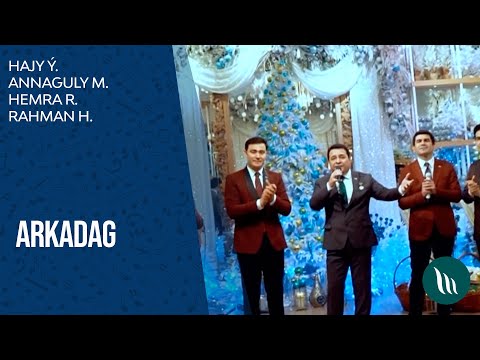 Hajy Ýazmämmedow, Annaguly Myratdurdyýew, Hemra Rejepow, Rahman Hudaýberdiýew - Arkadag | 2020