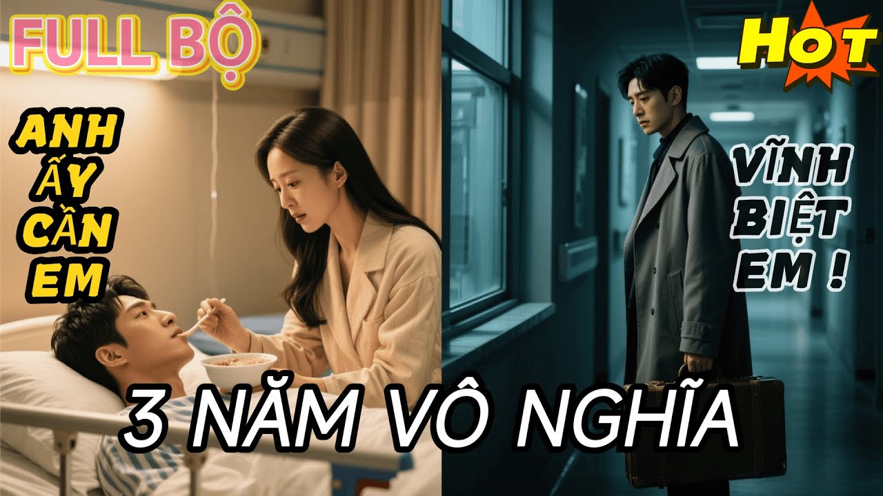 Kết Hôn Ẩn 3 Năm, Vợ Bỏ Mặc Chồng Để Chăm Sóc 