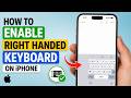 How to Enable Right-Handed Keyboard on iPhone