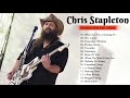 Chris Stapleton Greatest Hits - Chris Stapleton Best Of 2021 - Chris Stapleton Full Album