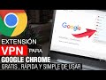 Extensión VPN para Google Chrome gratis ilimitada y fácil de utilizar image