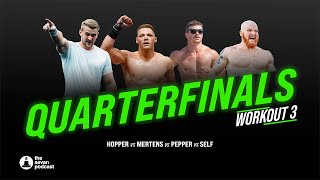 2024 CrossFit Games Quarterfinals Hopper vs Mertens vs Pepper vs Self: Workout 3
