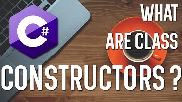 How To Work With Class CONSTRUCTORS In C#