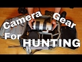 The Best Camera Gear for Hunting