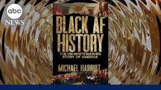 Michael Harriot on the retelling of Black American history