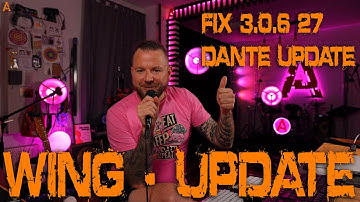 Wing - Update, FIX 3.0.6 + Dante
