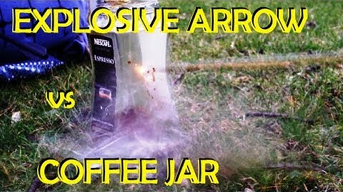 Explosive Crossbow Bolt vs Coffee Jar