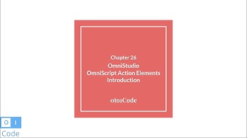 OmniStudio: OmniScript - Action Elements Introduction #26 | 0to1Code