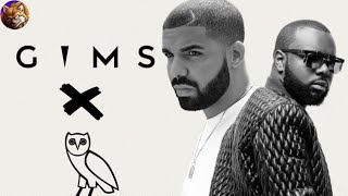 GIMS FEAT. DRAKE ?!