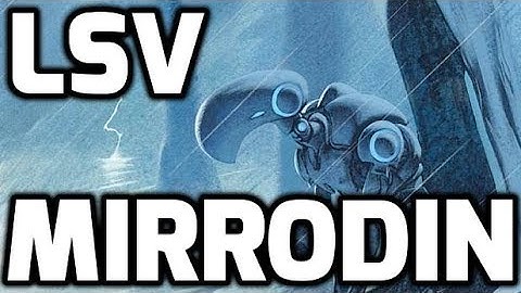 Channel LSV - Mirrodin Draft #2 (Match 2)