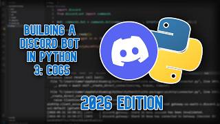 Building a Discord Bot in Python (2026) | Part 3: Cogs & Project Structure