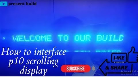 How to interface P10 led scrolling display with arduino/PRESENT BUILD