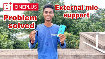 One Plus External mic ( Problem Solved ) 100%