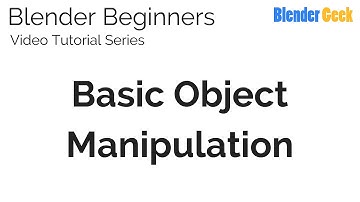 3. Blender Beginners Video Tutorial - Basic Object Manipulation