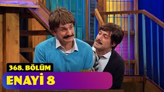 Enayi 8  368. Bölüm (Güldür Güldür Show)