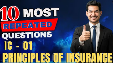 IC 01 - PRINCIPLES OF INSURANCE  MOCK TEST 2025 - 10 Most Repeated Questions - Pass4Sure