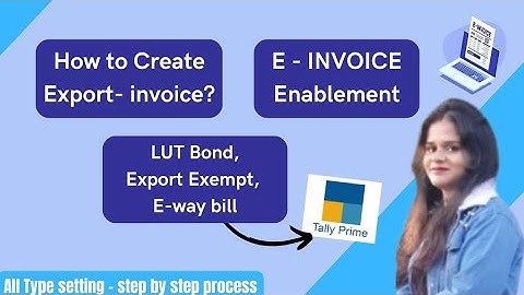 How to Make Export Invoice in Tally Prime | Export invoice कैसे बनाएं | Important in GST