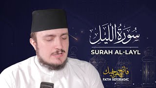 SURAH LAYL (92) | Fatih Seferagic | Ramadan 2020 | Quran Recitation w English Translation