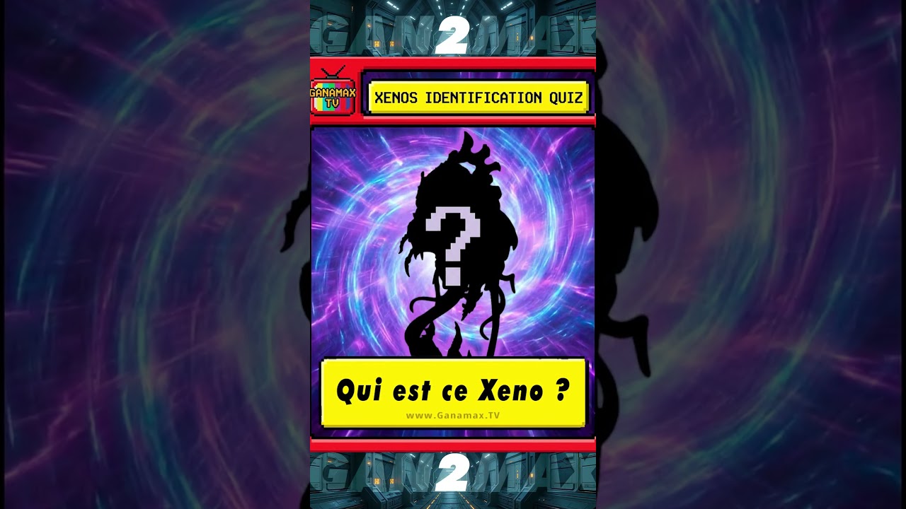 Quiz Ganamax TV qui est ce Xeno Warhammer 40K ?