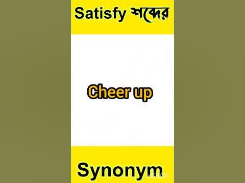 synonym of satisfy #betterenglish #content #please #cheer up #content ...