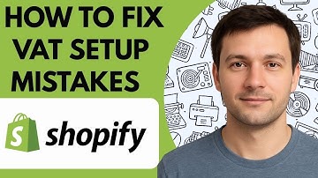 How to Fix Shopify VAT Setup Mistakes Full Guide 2026 step by step