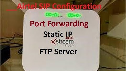 how to configuration sip #Static ip #speed #dragon path ont #airtel #wifi #sip #port forwarding