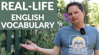 Important Vocabulary/American Pronunciation/Vocabulary about Gardening/Real-Life Vocabulary