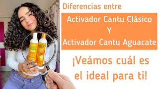 ✨¿ACTIVADOR DE RIZOS CANTÚ CLÁSICO o ACTIVADOR DE RIZOS CANTÚ AGUACATE ? ¿CUÁL ES LA DIFERENCIA ✨