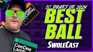 Swolecast: 1st Best Ball Draft of 2024