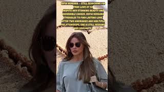 SOFIA VERGARA – STILL SEARCHING FOR TRUE LOVE AT 52