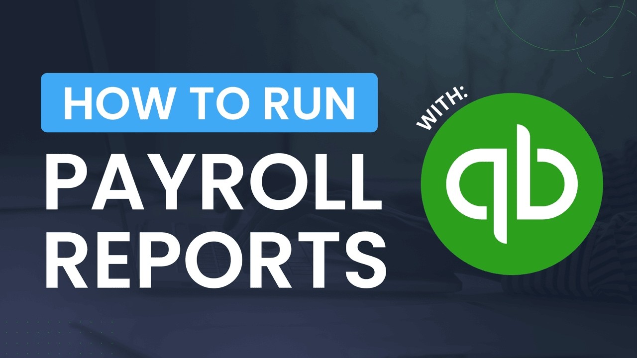 How to run payroll reports in QuickBooks Payroll - YouTube