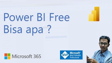 Power BI Free, Bisa apa saja?