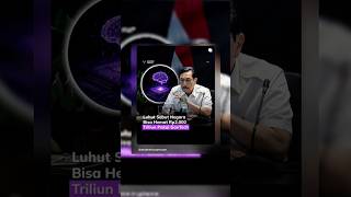 Luhut Sebut NegaraBisa Hemat Rp2.000Triliun Pakai GovTech #akademicryptonews #ai #govtech