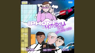 Iphone & Motorola RMX (feat. Boro Boro) - Baby Rich, Nuto Jr, Don Pero