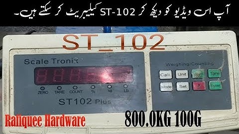 st102 weighing scale indicator calibration/st 102 calibration subtitle English & Urdu