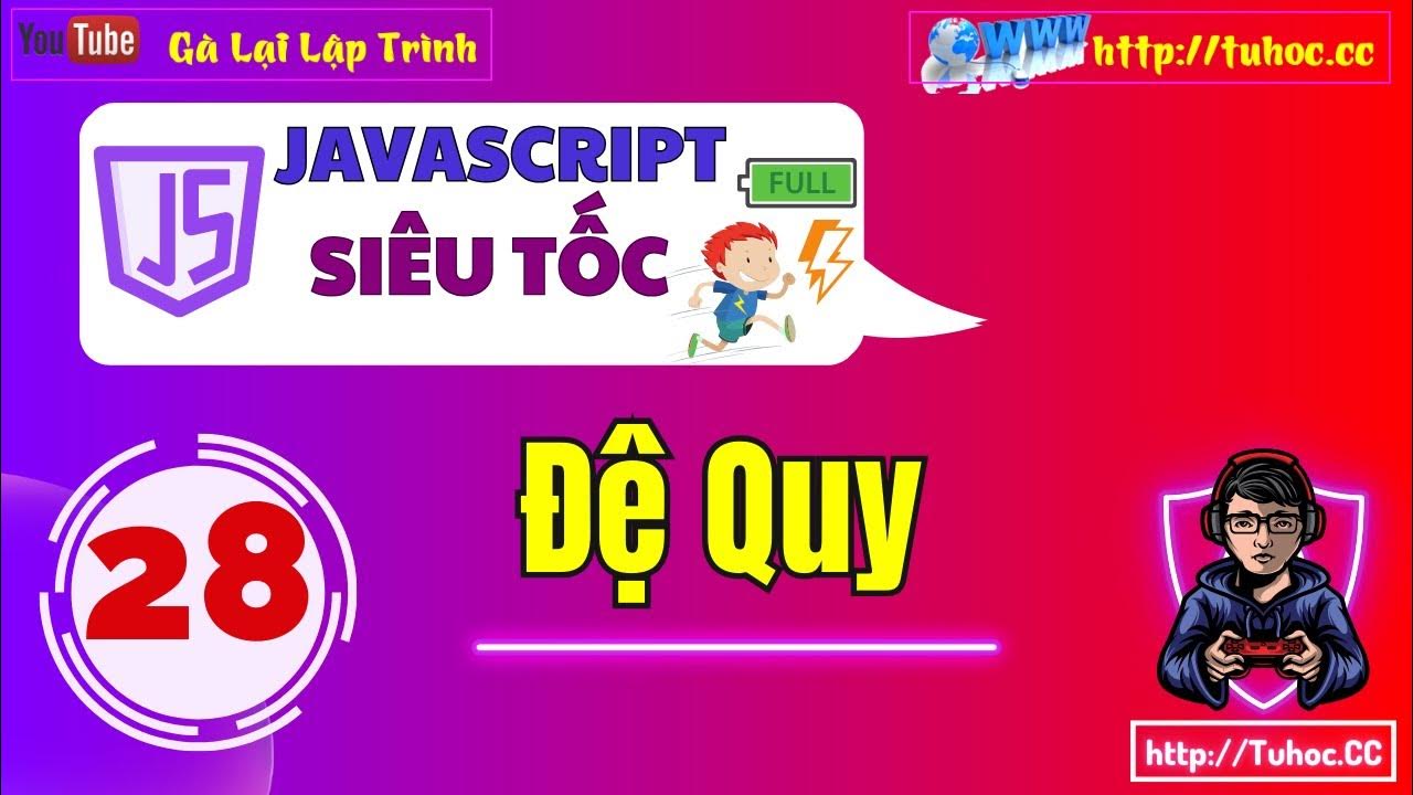 28. Đệ quy với JavaScript - Hướng Dẫn Đệ Quy Chi Tiết dễ hiểu nhất qua ...