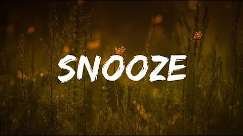 SZA - Snooze (Lyrics)