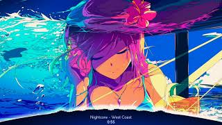 Nightcore - West Coast (G - Eazy & Blueface)