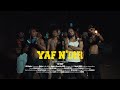 YAF PROJECT - YAF N'DIR  | Official Music Video 2021