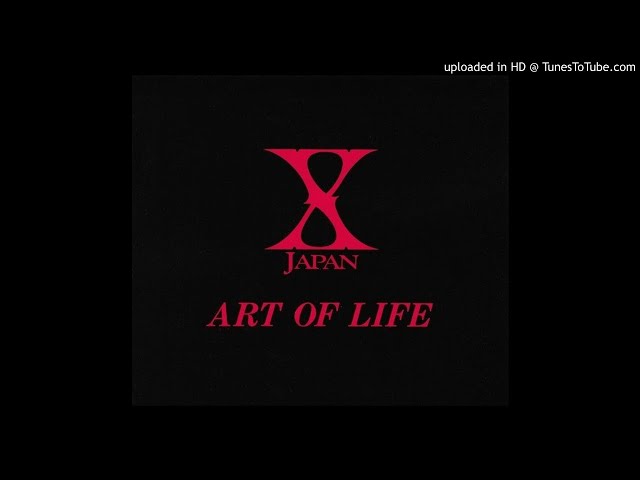 X JAPAN - ART OF LIFE (early demo leak) class=