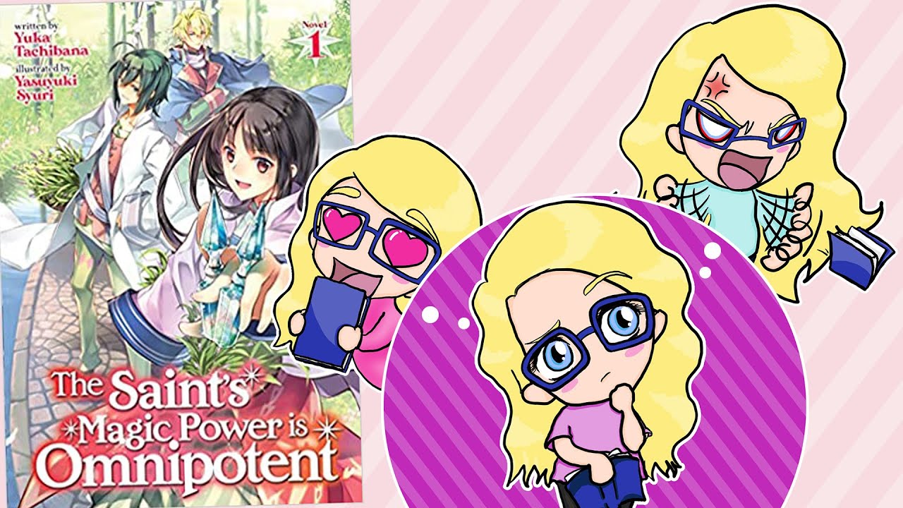 My Thoughts on The Saints Magic Power is Omnipotent vol 1 *Light Novel