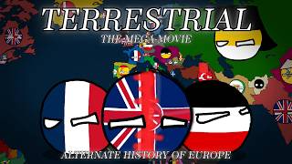 Terrestrial - The Mega Movie Alternate History Of Europe In Countryballs